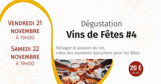 Dégustation - Vins de Fêtes #4